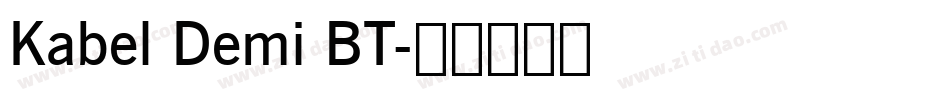 Kabel Demi BT字体转换
